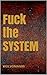 Fuck the SYSTEM: WOLVOMAN80