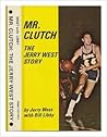 Mr. Clutch: The Jerry West Story
