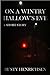 On A Wintry Hallows Eve by Rusty Henrichsen