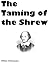 The Taming of the Shrew