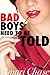 Bad Boys Need to be Told (M...