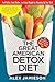 The Great American Detox Diet: Feel Better, Look Better, and Lose Weight by Cleaning Up Your Diet