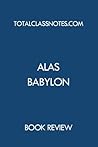 Study Guide & Outline: Alas, Babylon (Total Class Notes Study Guides)