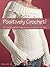 Positively Crochet! by Mary Jane Hall