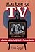 Make Room for TV: Television and the Family Ideal in Postwar America