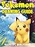 Pokemon Drawing Guide: How To Draw Your Favorite Pokemon Characters