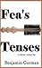 Fea's Tenses