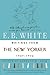 Writings from The New Yorker 1927-1976 by E.B. White