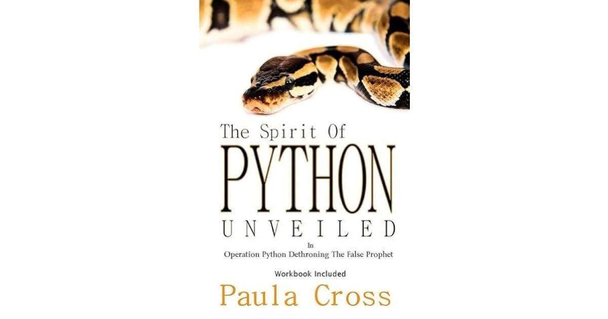 The Spirit Of Python Unveiled by Paula Cross