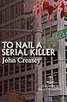 To Nail a Serial Killer (Gideon #12) To Nail a Serial Killer