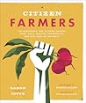 Citizen Farmers: ...