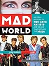 Mad World by Lori Majewski
