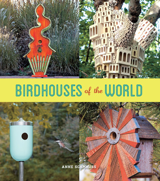 Birdhouses of the World (Hardcover)