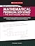 Scholastic PR1ME Professional Learning: Mathematical Problem Solving The Bar Model Method: A professional learning workbook on the key problem solving strategy used by global top performer, Singapore