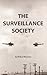 The Surveillance Society: T...