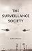 The Surveillance Society by Michael Marcovici