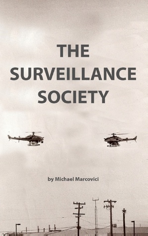 The Surveillance Society: The security vs. privacy debate