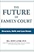 The Future of Family Court: Structure, Skills and Less Stress