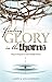 Finding Glory in the Thorns: Hope and Purpose in Life's Challenging Seasons