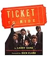 Ticket To Ride: Inside The Beatles' 1964 Tour that Changed The World