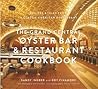 The Grand Central Oyster Bar & Restaurant Cookbook: Recipes & Tales from a Classic American Restaurant