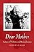 Dear Mother: Letters of Tribute and Remembrance