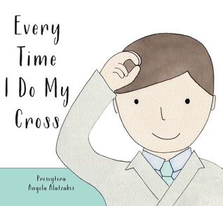 Every Time I Do My Cross (Hardcover)