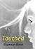 The Touched