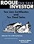 Rogue Tax Sale Investor: Tax Lien Certificates and Tax Deed Sales (Rogue Real Estate Investor Collection Book 2)