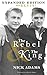 The Rebel and the King by Nick Adams