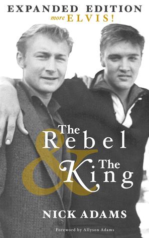 The Rebel and the King: Expanded Edition, More Elvis (Kindle Edition)