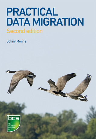 Practical Data Migration (Kindle Edition)
