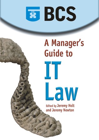A Manager's Guide to It Law (Paperback)