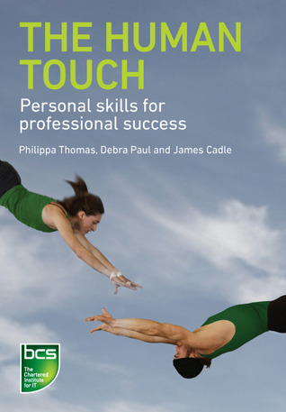 The Human Touch: Personal skills for professional success (Paperback)