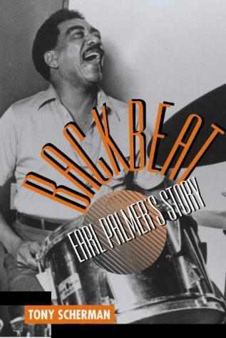 BACKBEAT: Earl Palmer's Story (Hardcover)