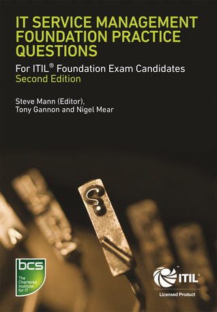 IT Service Management Foundation Practice Questions: For ITIL Foundation Exam Candidates (Paperback)