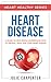 HEART DISEASE by Julie Carpenter