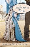 A Tailor-Made Bride by Karen Witemeyer