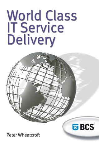 World Class It Service Delivery (Paperback)