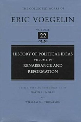 History of Political Ideas, Volume 4: Renaissance and Reformation (Hardcover)