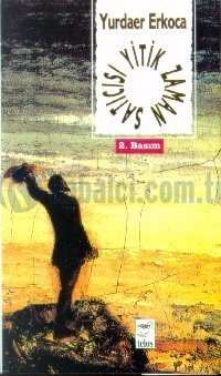 Yitik Zaman Satıcısı (Paperback)