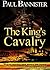 The King's Cavalry (Forgotten Emperor #4)