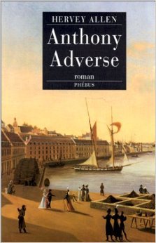 Anthony Adverse (Anthony Adverse, #1-3)