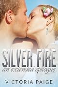 Silver Fire: An Extended Epilogue