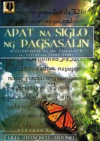 Apat Na Siglo Ng Pagsasalin: Bibliograpiya Ng Mga Pagsasalin Sa Filipinas, 1593-1998