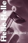 Ženy bez mužů by Helle Helle