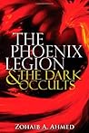 The Phoenix Legion: & the Dark Occults