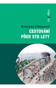 Cestování před sto lety
