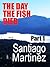 THE DAY THE FISH DIED (THE ...