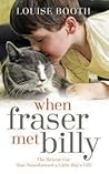 When Fraser Met Billy by Louise Booth